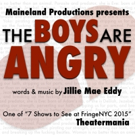 THE BOYS ARE ANGRY Set for Fringe Encore Series at SoHo Playhouse Tonight Video