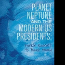 Suzanne Angioli Releases PLANET NEPTUNE AND THE MODERN US PRESIDENTS Video