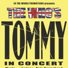 Tickets to THE WHO'S TOMMY: IN CONCERT at Montreal's Rialto Hall Now on Sale