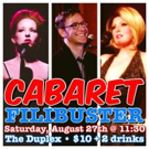 Natalie Joy Johnson, Molly Pope and Brian Nash to Bring CABARET FILIBUSTER to The Dup Video