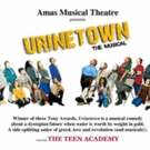 Amas Musical Theatre's Rosetta Lenoire Musical Theatre Academy to Stage URINETOWN in…
