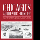 Marc O. Rosier Pens CHICAGO'S AUTHENTIC FOUNDER Video