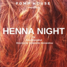 HENNA NIGHT at Hen and Chickens Theatre this August Video