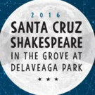 Santa Cruz Shakespeare Sets 2016 Summer Festival Lineup Video