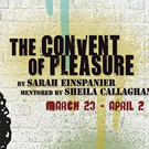 Casting Announced for Cherry Lane's THE CONVENT OF PLEASURE This Spring Video