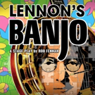New Play To Premiere At The Epstein Theatre About John Lennon's Missing Banjo Video