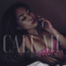 Jessica Sanchez's Sexy New Single 'Call Me' Now Available for Digital Download