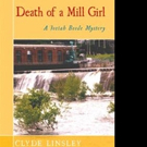 Clyde Linsley Launches Marketing Push for DEATH OF A MILL GIRL