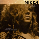 Nikka Costa's New Album NIKKA & STRINGS: UNDERNEATH AND IN BETWEEN Video