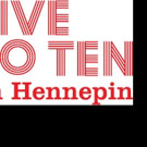 Hennepin Theatre Trust Launches “5 TO 10 ON HENNEPIN” with Music, Art and Culture Video