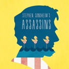 Stage 62 Presents ASSASSINS This Month