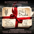 Bottoms Dream Presents Original Shakespeare Weaving THE BRIDE Video