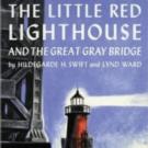 THE LITTLE RED LIGHTHOUSE AND THE GREAT GRAY BRIDGE -- A NEW MUSICAL to Have Free Pub Video