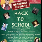BROADWAY SESSIONS Goes 'Back to School' Tonight Video