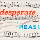 VIDEO: Miller Theatre Launches Fake Reality Series DESPERATE MEASURES Video