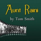 MJTC Announces Professional Theater Premiere of AUNT RAINI Video