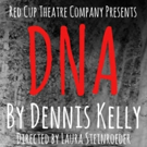 Red Cup Theatre Company to Present DNA, Opening 12/10