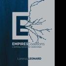 EMPIRES VS. COALITIONS: A DEFINING MOMENT FOR RELATIONSHIPS is Now Available
