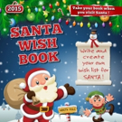 New Personalized, Educational Santa Wish Book is Announced