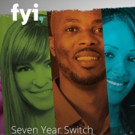 FYI to Premiere Season 2 of Hit Series SEVEN YEAR SWITCH, 1/3