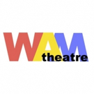WAM Theatre Thrilled by Recent Grants and Nominations Video