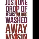 Victoria Michelle Gholston-Simpson Releases 'Just One Drop of Jesus' Blood Washed Awa Video