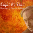 BWW Review: EIGHT BY TENN: Alas, a Menagerie Video