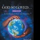 New Book Shares GOD SO LOVED...