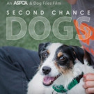 ASPCA Documentary SECOND CHANCE DOGS Now Available on Netflix