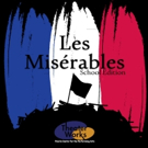 LES MISERABLES to Open 2016-17 YouthWorks Season at Theater Works Video