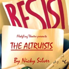 Fledgling Theatre Company to Bring Nicky Silver's Updated THE ALTRUISTS to Theatre…