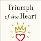Author Shares TRIUMPH OF THE HEART in New Release