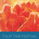 Tulip Time Festival to Feature Presentation by Award-Winning Gardening Expert Video