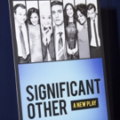 It's a Date! Joshua Harmon's SIGNIFICANT OTHER Begins on Broadway Tonight Video