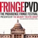 The Wilbury Group to Present 2nd Annual Providence Fringe Theatre Festival Video