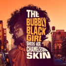 Matt Dempsey, Llandyll Gove, and More Join the Cast of THE BUBBLY BLACK GIRL SHEDS…