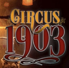 BWW Feature: 'Circus 1903': Death-defying humans ... and puppet elephants!