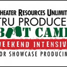 TRU to Host 'Weekend Intensive for Showcase Producing' Boot Camp Video