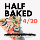 Kathryn Gallagher, Garth Taylor and Sydney Torin Shepherd Join HALF BAKED Concert in  Video