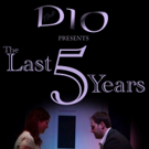Jason Robert Brown's THE LAST FIVE YEARS to Run 6/2-18 at The Dio Video