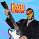 5th Annual Bad Theater Fest Starts Tonight in Brooklyn