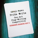 Uptown Players Hosts '2016 Pride Write One-Act Play-Writing Competition'; Deadline Ma Video