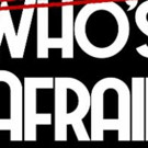Space 55 Extends WHO'S AFRAID OF VIRGINIA WOOLF? Through 3/12