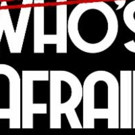 Space 55 Extends WHO'S AFRAID OF VIRGINIA WOOLF? Through 3/12 Video