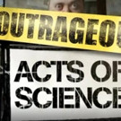 Science Channel to Premiere New Season of OUTRAGEOUS ACTS OF SCIENCE, Today