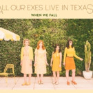 All Our Exes Live In Texas Share Heartsick 'Tell Me' Video