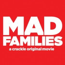 Crackle to Premiere Charlie Sheen-Led Original Film MAD FAMILIES, Today