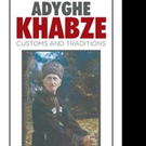 Kadir I. Nathov Releases ADYGHE KHABZE