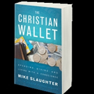 Mike Slaughter Shares THE CHRISTIAN WALLET