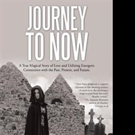 JOURNEY TO NOW is Released